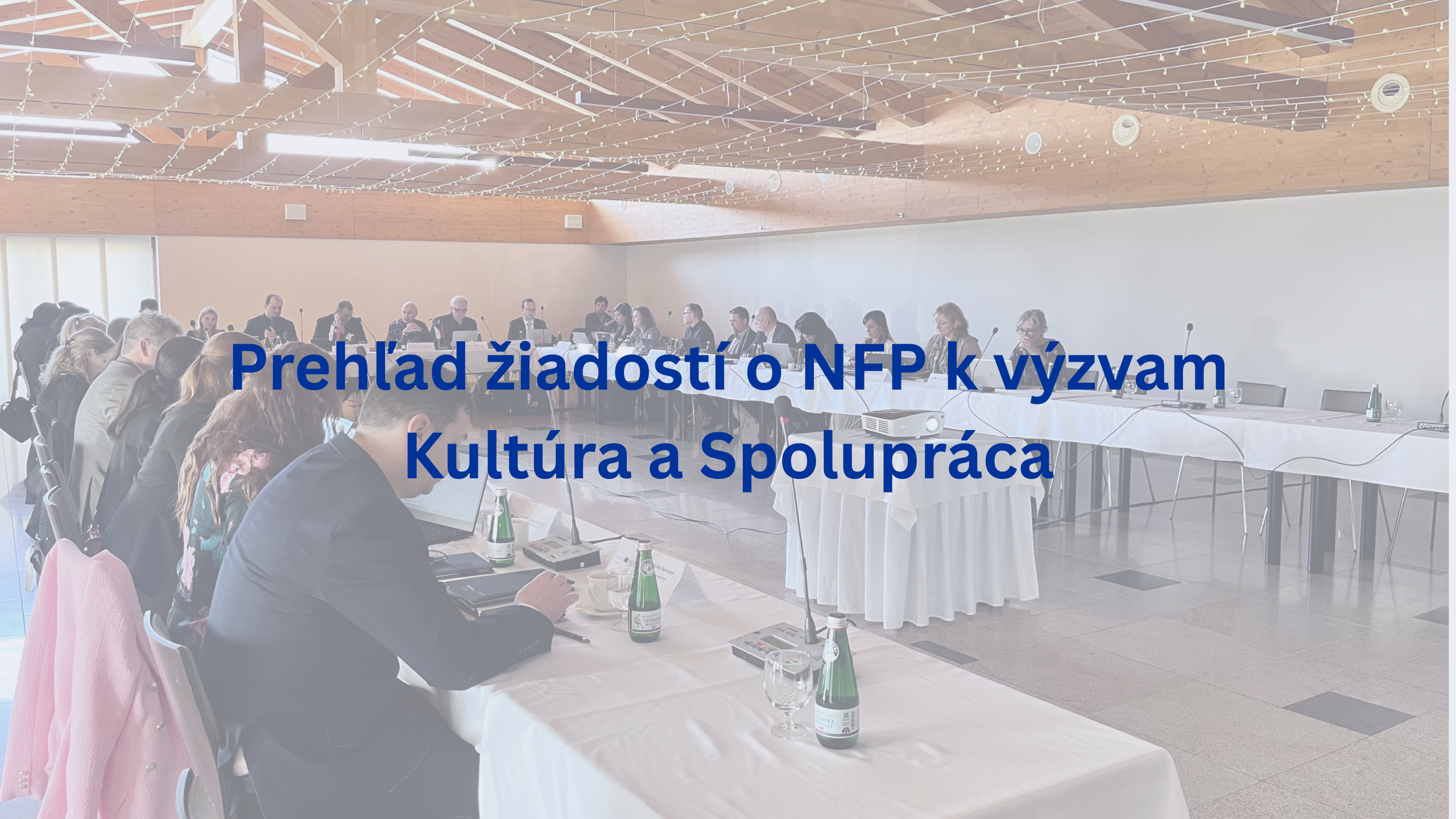 Prehľad žiadostí o NFP k výzvam Kultúra a Spolupráca
